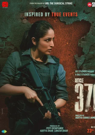 Article 370 (2024) Full Movie Download In HD