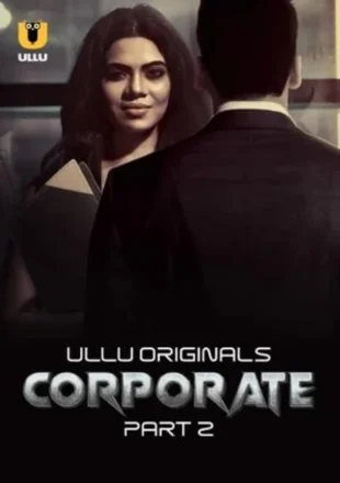 Corporate (2024) S01 Part 2 Complete WEB Series download